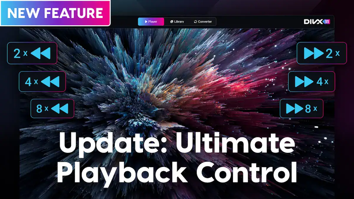 New Features: Advanced Playback Controls (FF/RW)